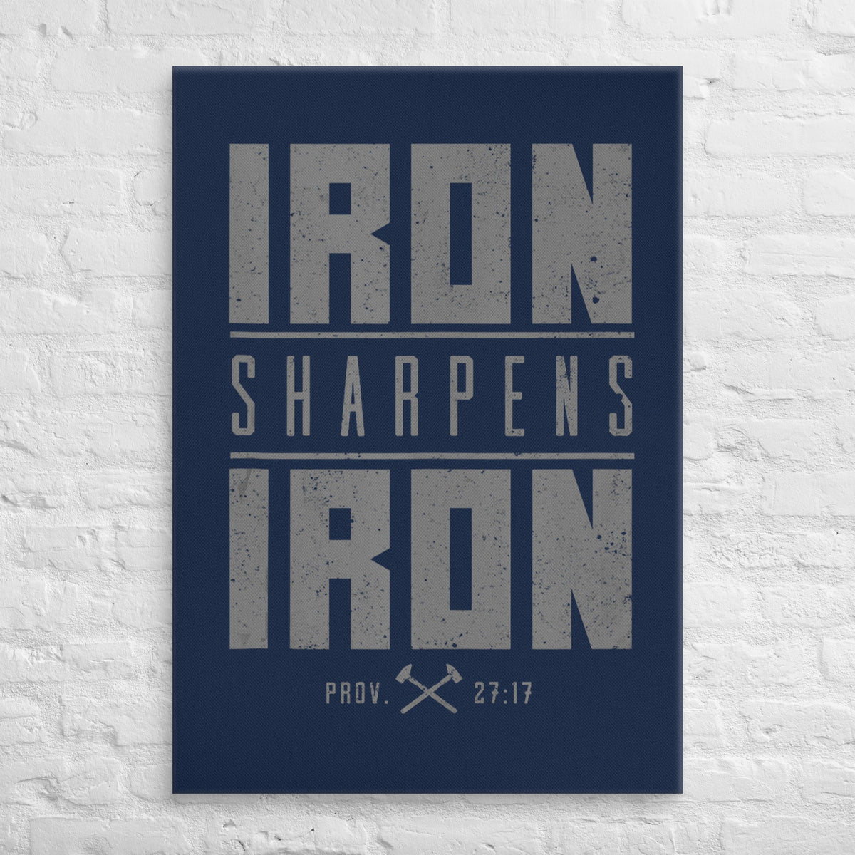 Iron Sharpens Iron canvas print