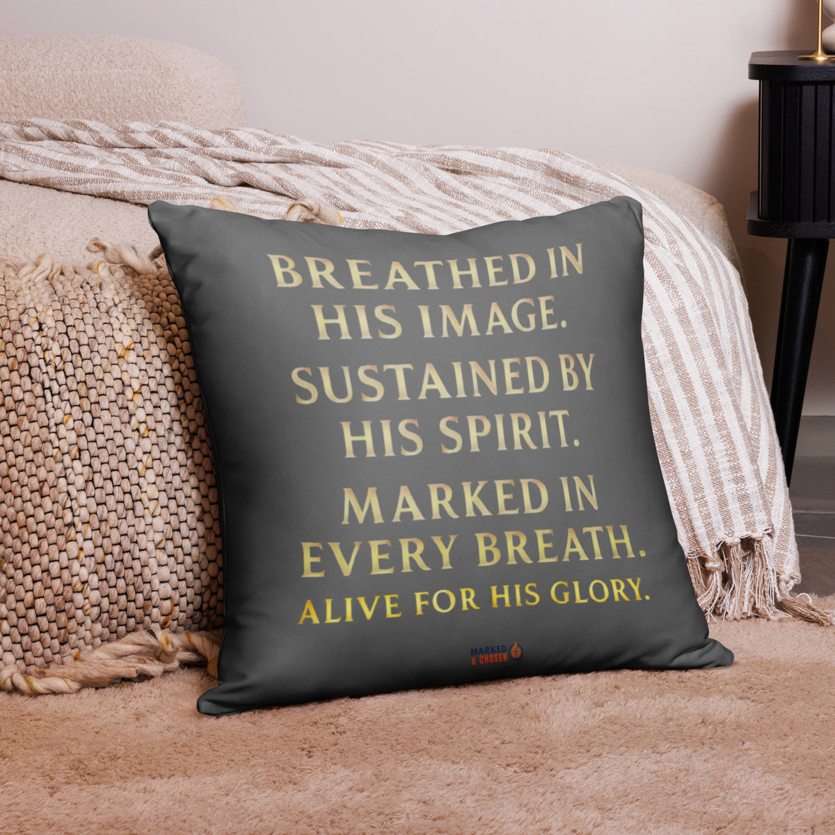 My Breath Bears His Name Basic Pillow - 22 x 22 - Back View