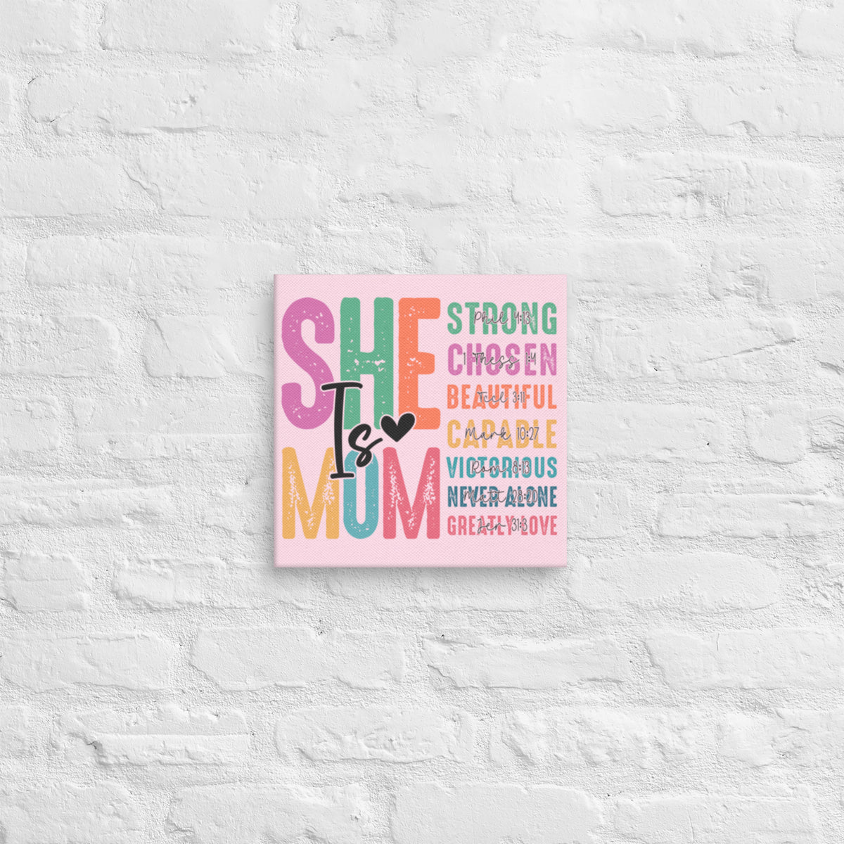 She is Mom Canvas - 12″×12″ - Front View