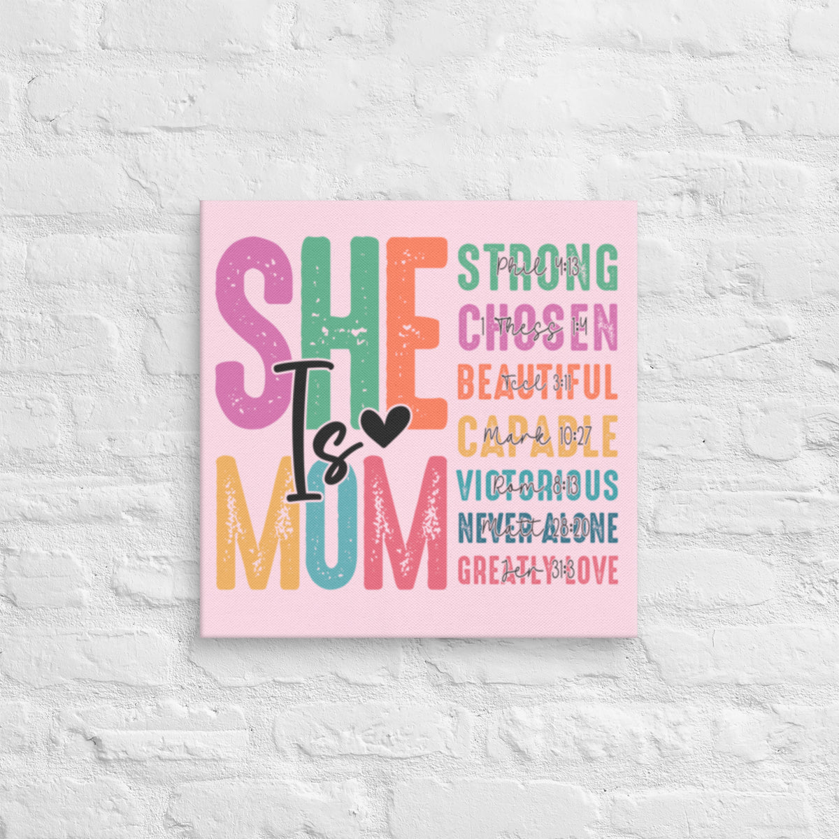 She is Mom Canvas - 18″×18″ - Front View