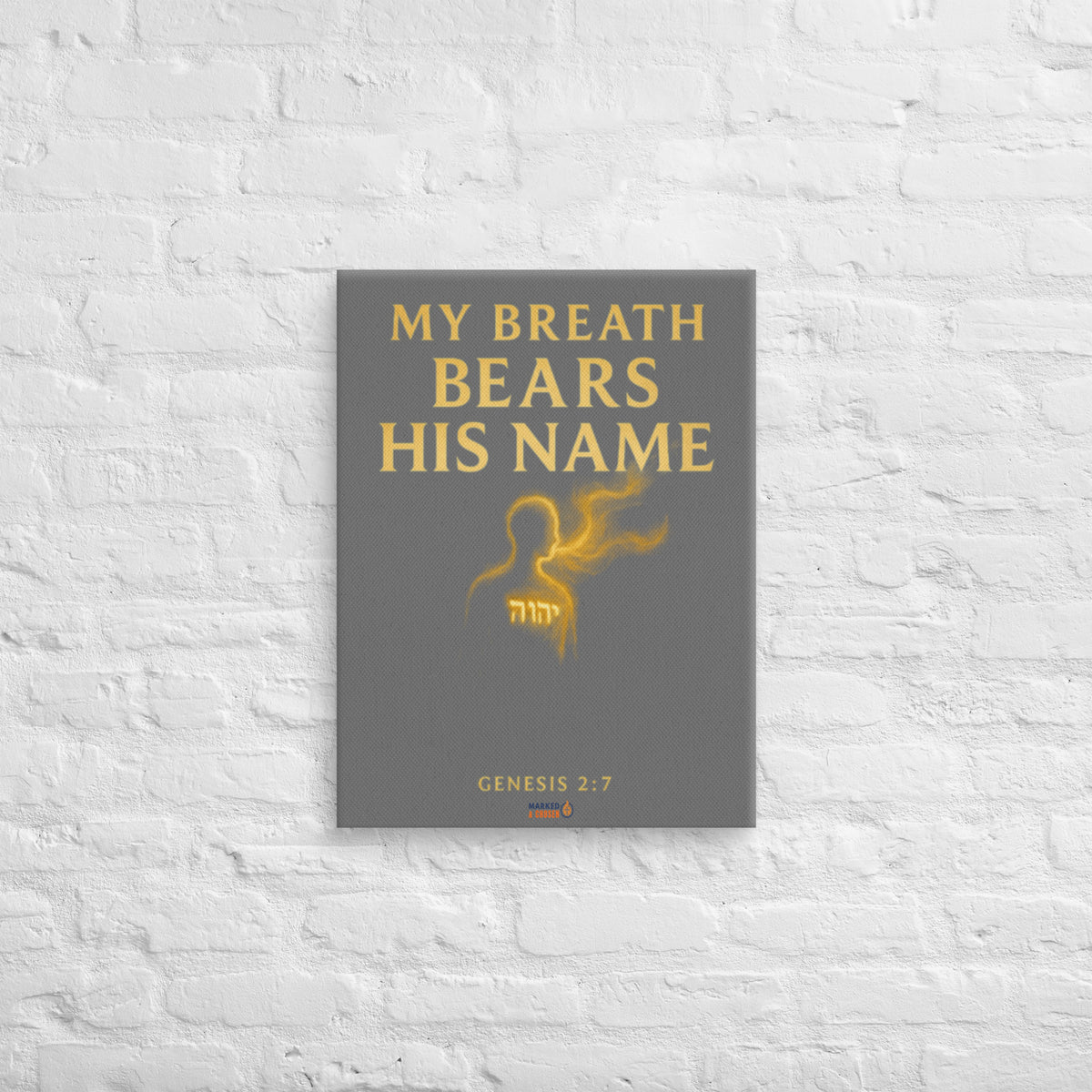 My Breath Bears His Name Canvas - 18″×24″ - Front View
