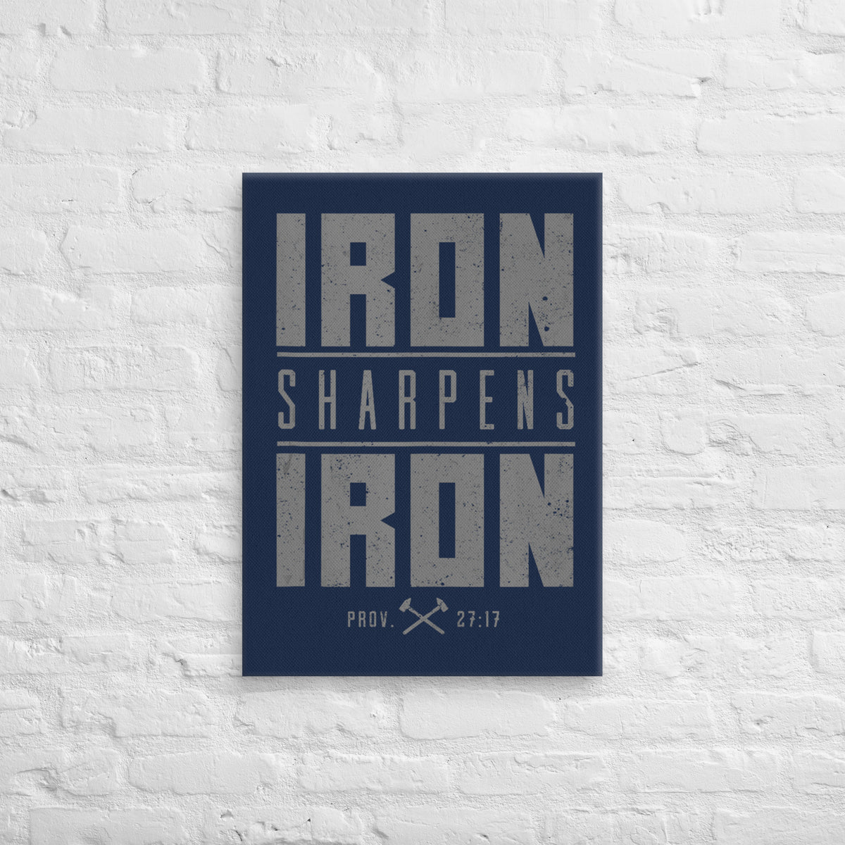 Iron Sharpens Iron Canvas - 20″×28″ - Front View