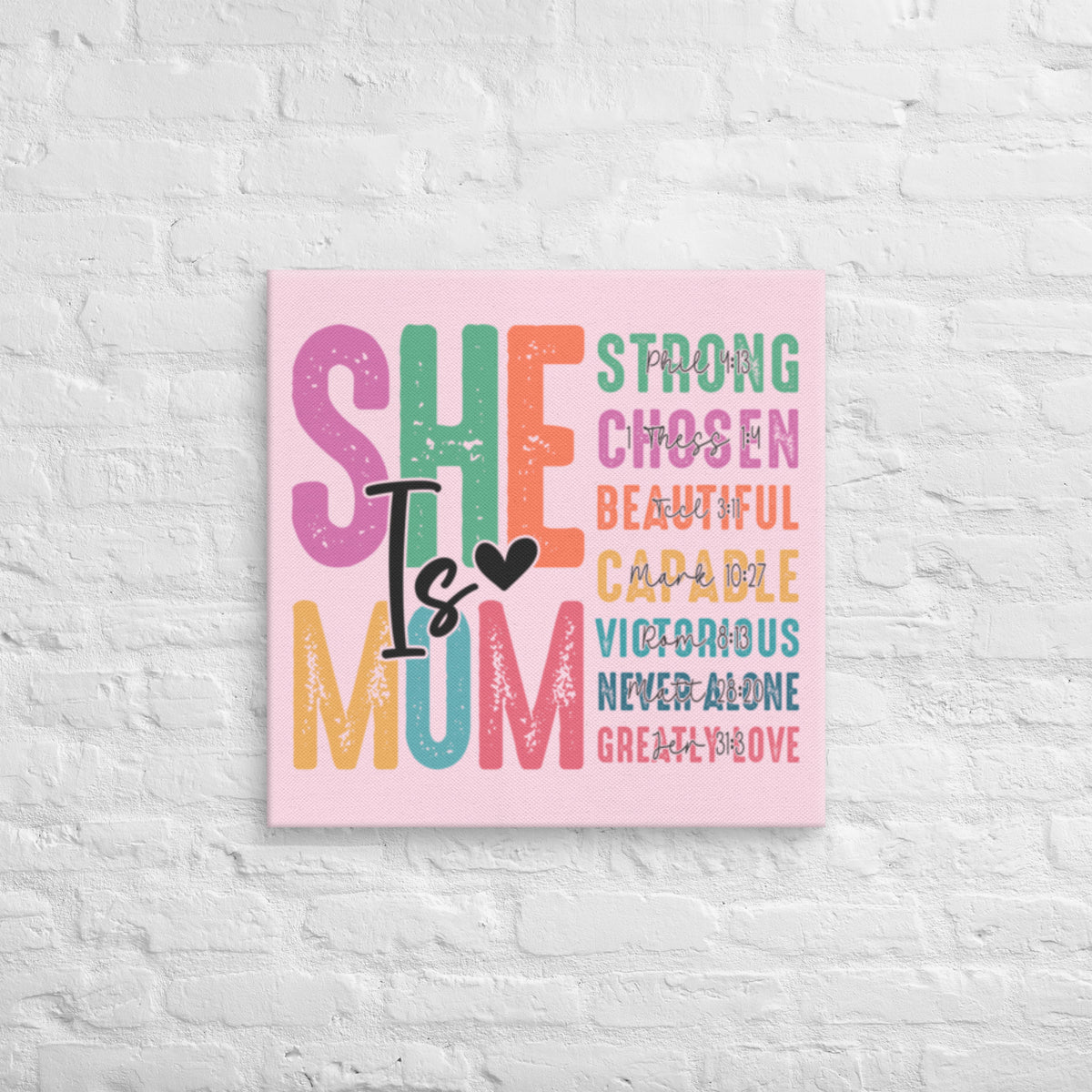 She is Mom Canvas - 24″×24″ - Front View