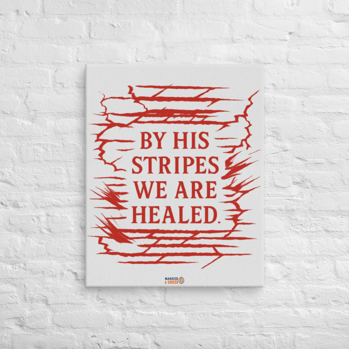 By His Stripes Canvas - 24″×30″ - Front View