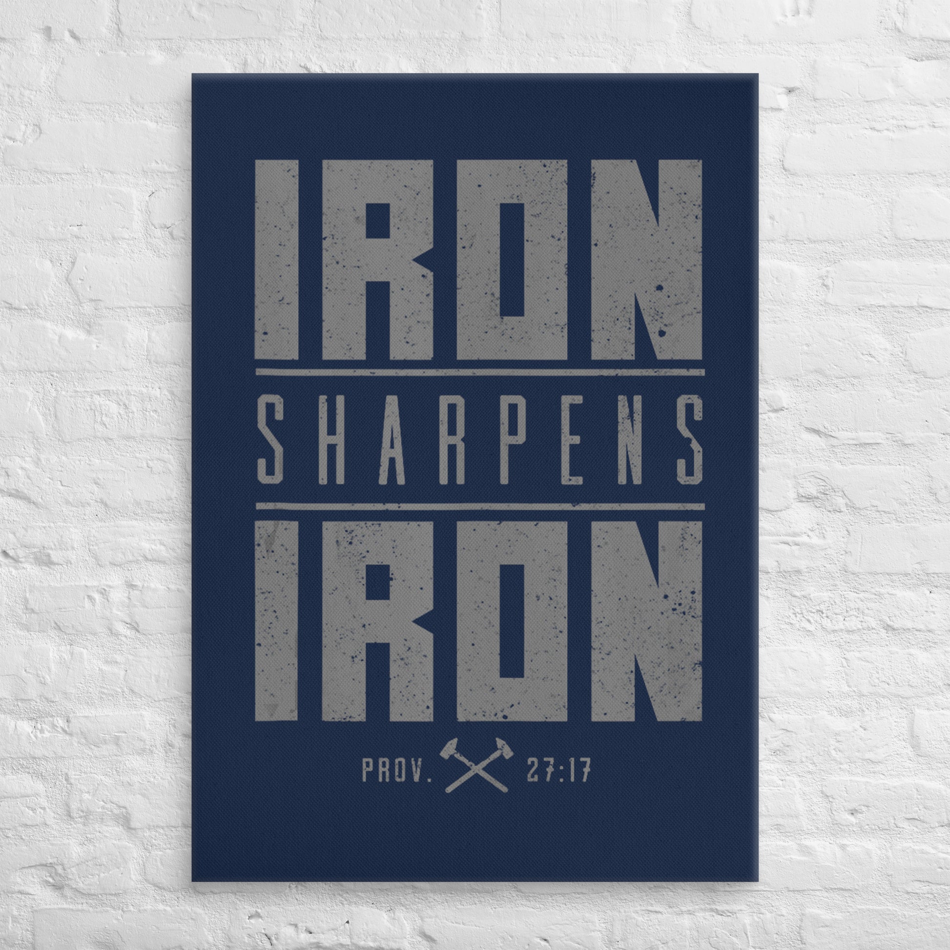 Iron Sharpens Iron Canvas - 28″×40″ - Front View