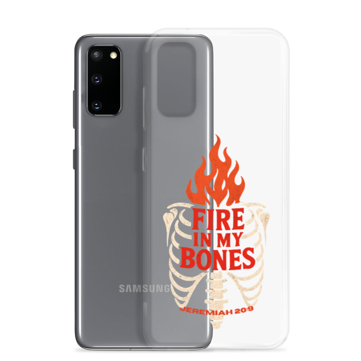 Fire in My Bone Clear Samsung Case - Samsung Galaxy S20 - With-Phone View