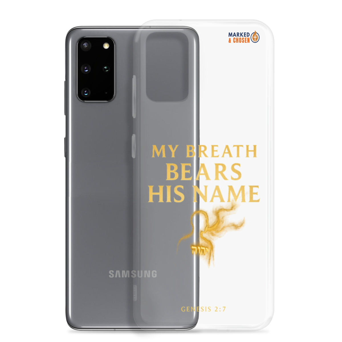 My Breath Bears His Name Clear Samsung Galaxy Case - Samsung Galaxy S20 Plus - With-Phone View