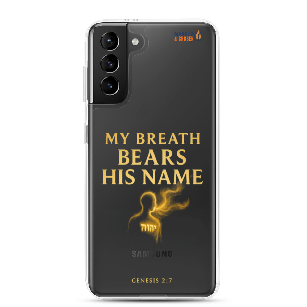 My Breath Bears His Name Clear Samsung Galaxy Case - Samsung Galaxy S21 Plus - On-Phone View