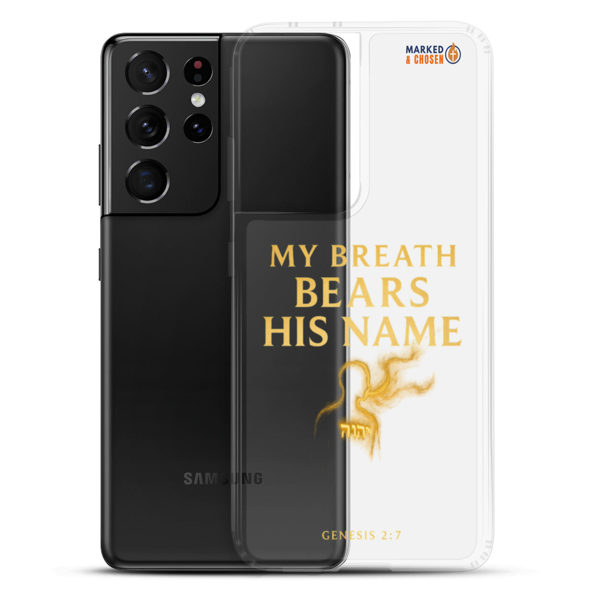 My Breath Bears His Name Clear Samsung Galaxy Case - Samsung Galaxy S21 Ultra - With-Phone View