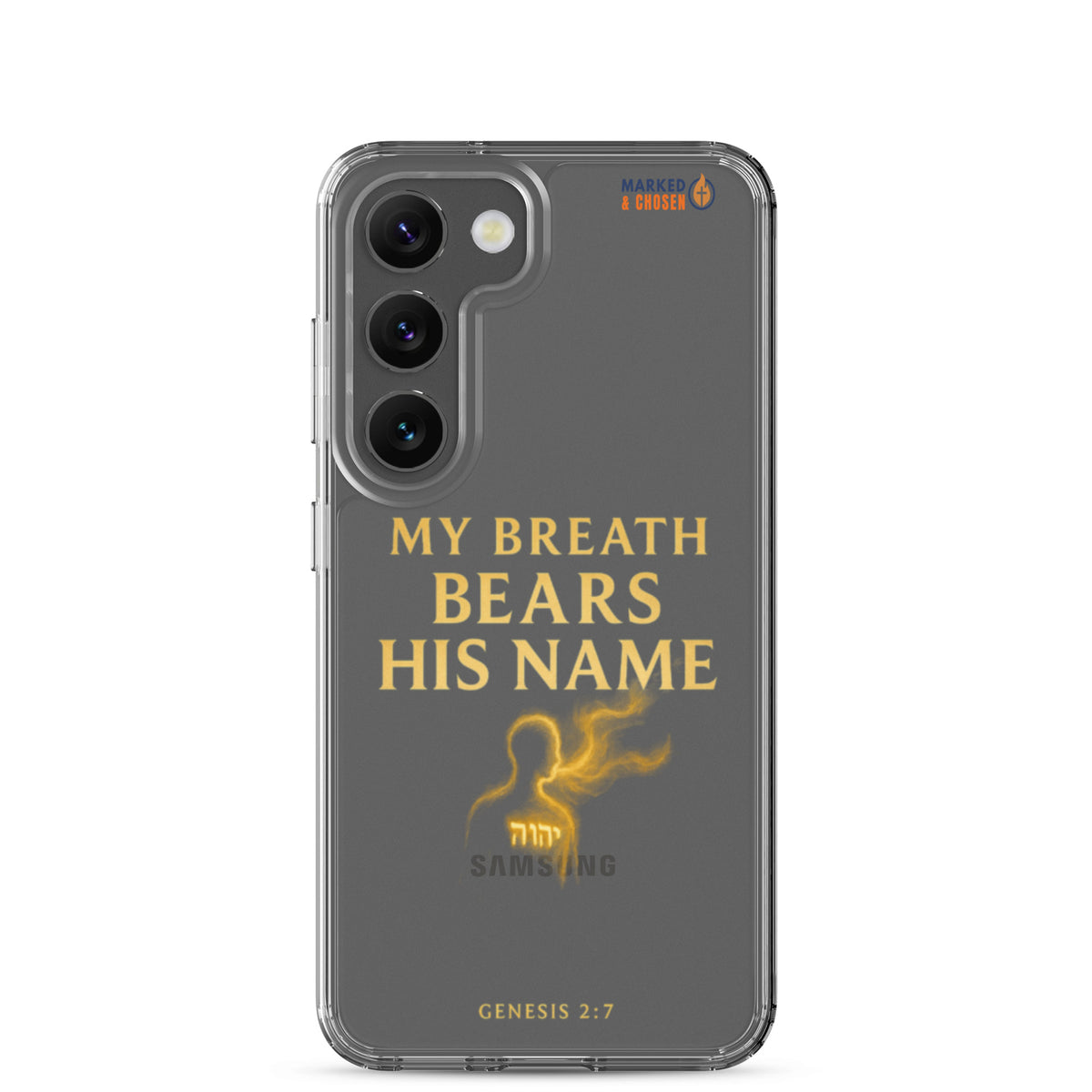 My Breath Bears His Name Clear Samsung Galaxy Case - Samsung Galaxy S23 - On-Phone View