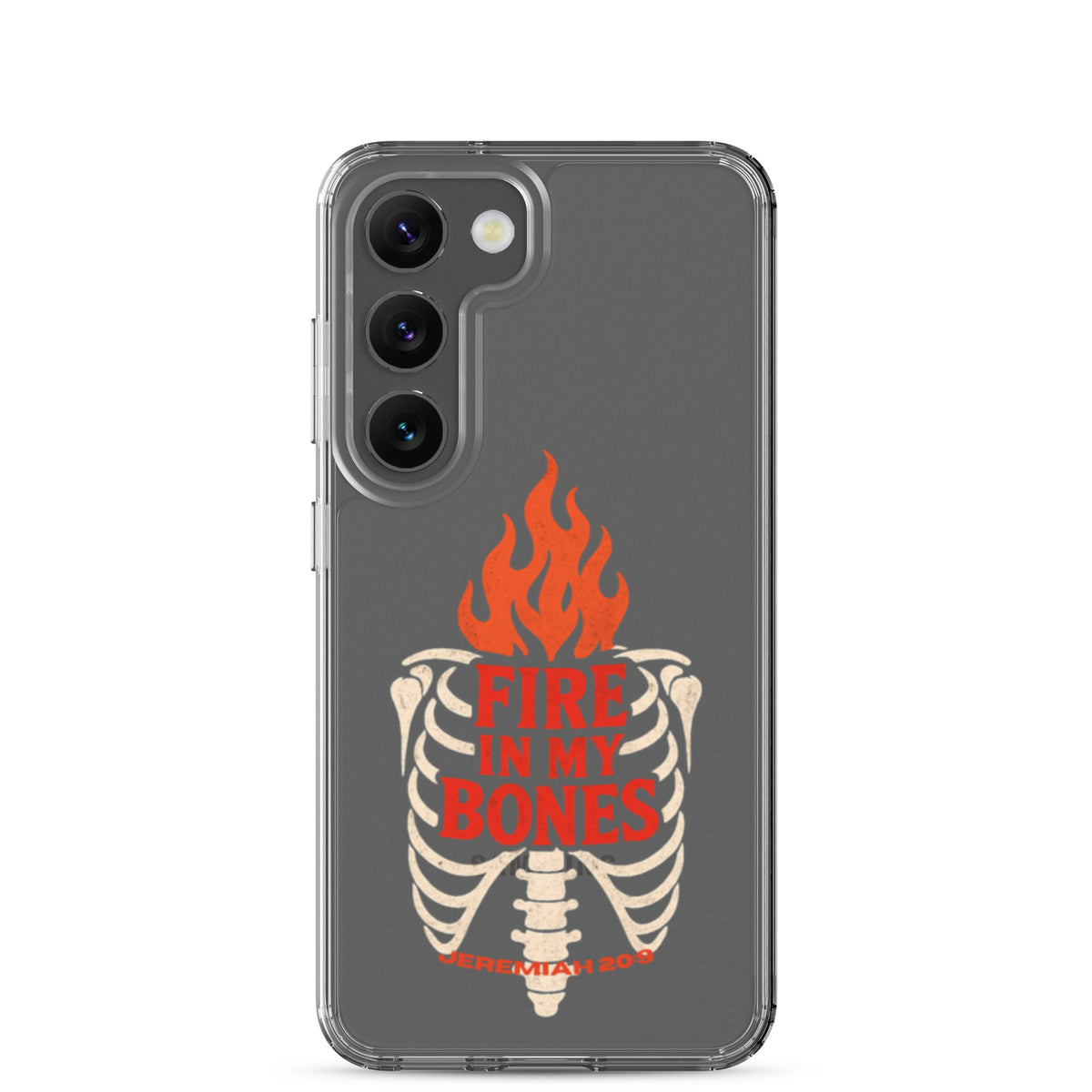 Fire in My Bone Clear Samsung Case - Samsung Galaxy S23 - On-Phone View