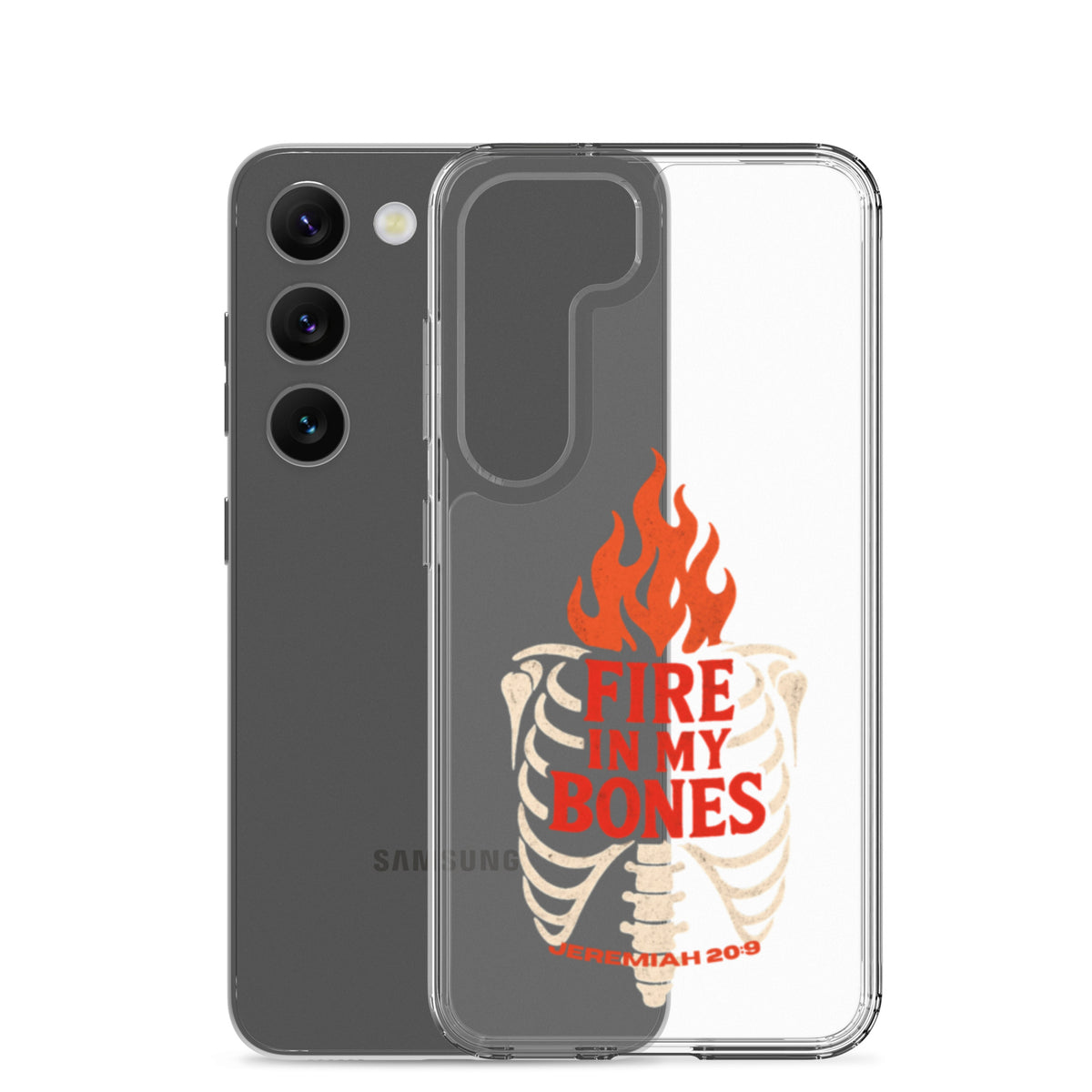 Fire in My Bone Clear Samsung Case - Samsung Galaxy S23 - With-Phone View