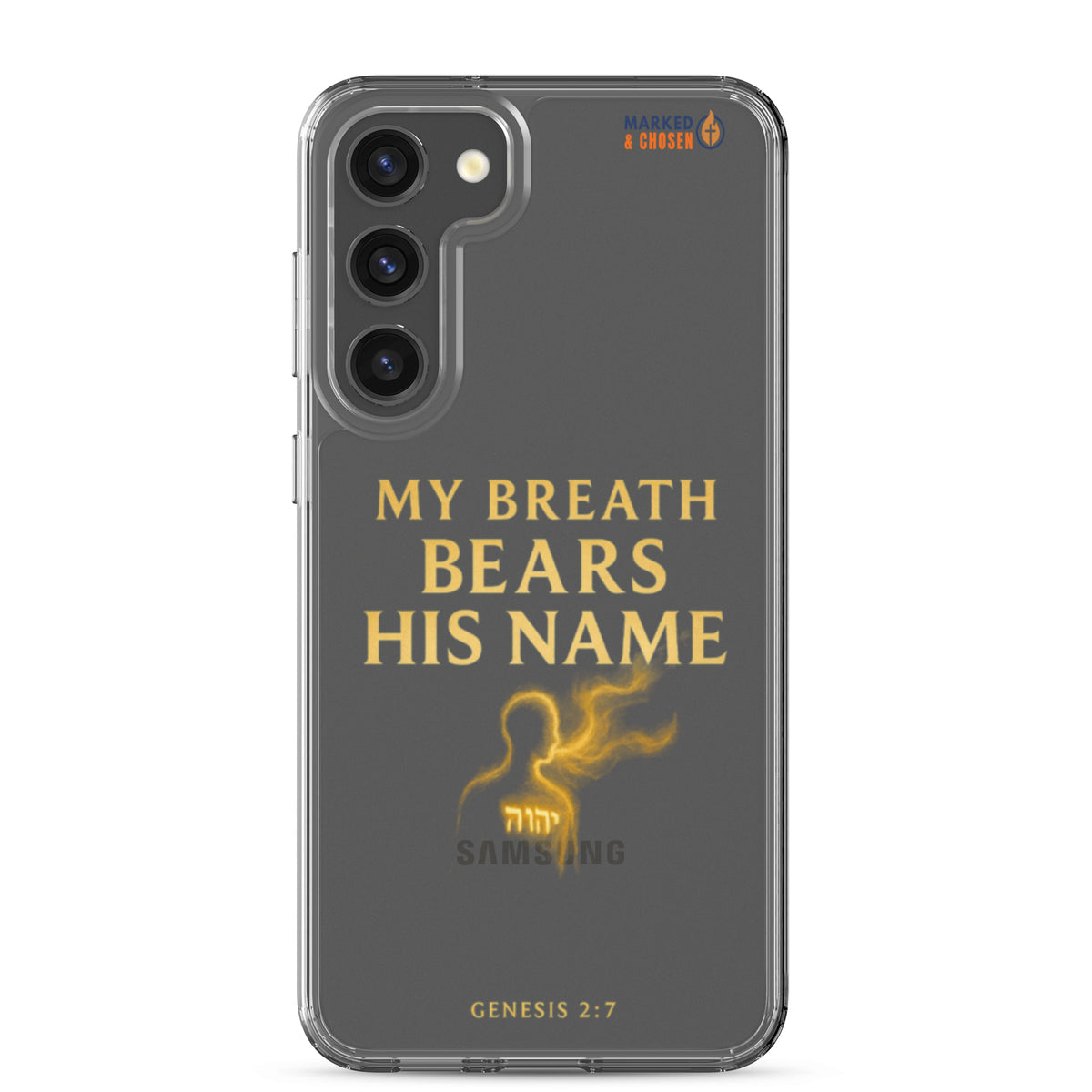 My Breath Bears His Name Clear Samsung Galaxy Case - Samsung Galaxy S23 Plus - On-Phone View