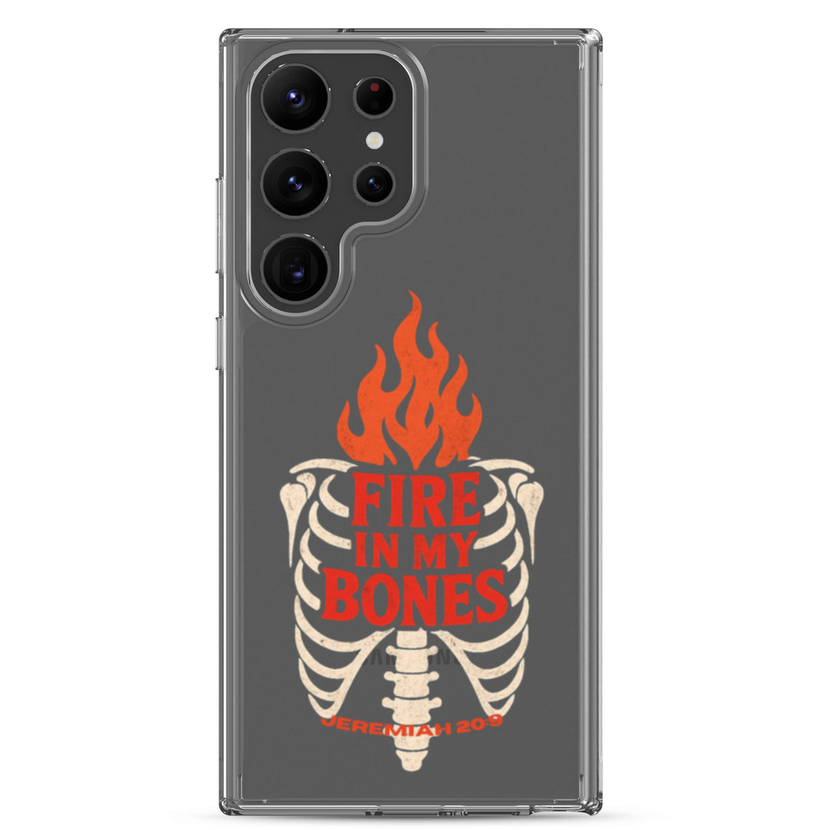 Fire in My Bone Clear Samsung Case - Samsung Galaxy S23 Ultra - On-Phone View