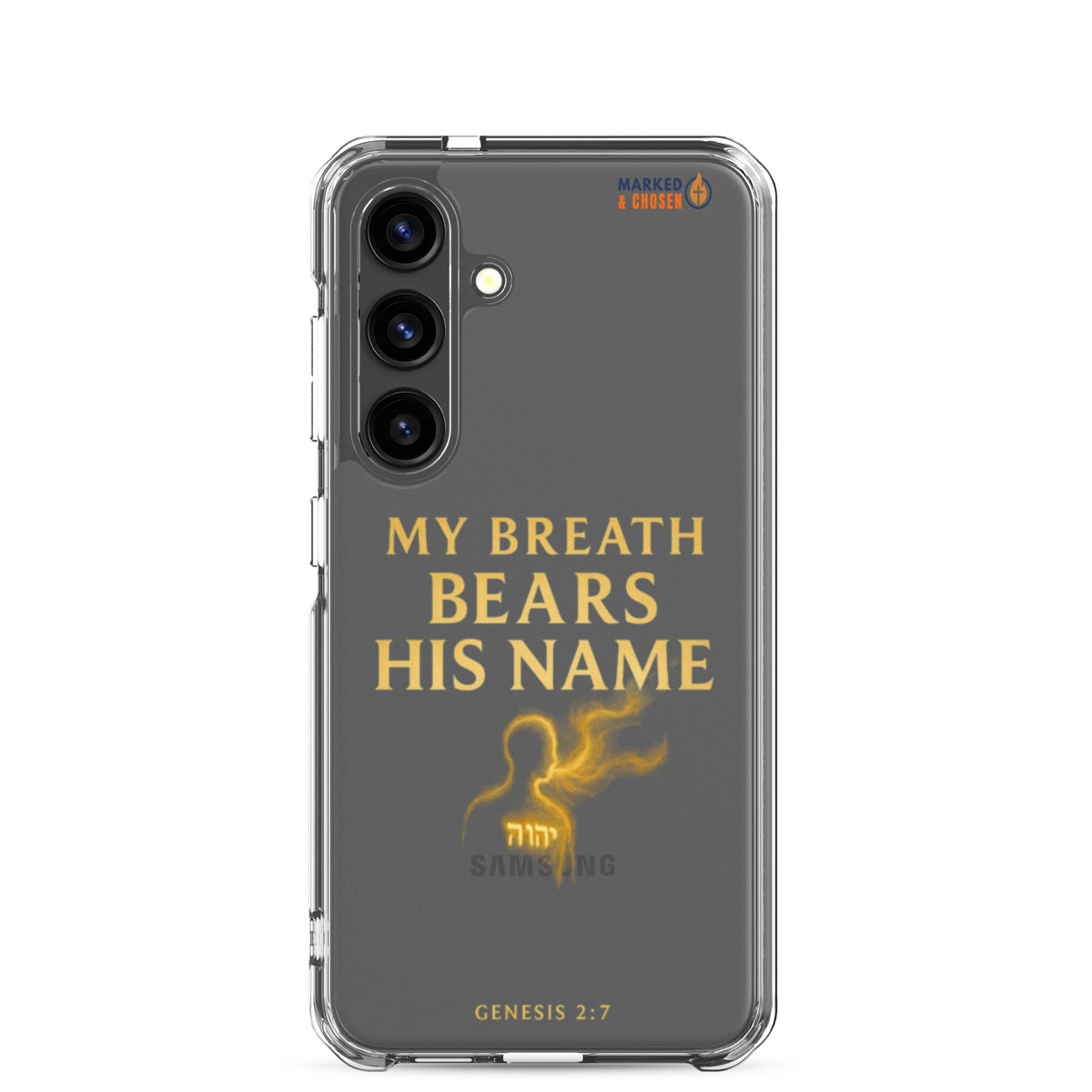 My Breath Bears His Name Clear Samsung Galaxy Case - Samsung Galaxy S24 - On-Phone View