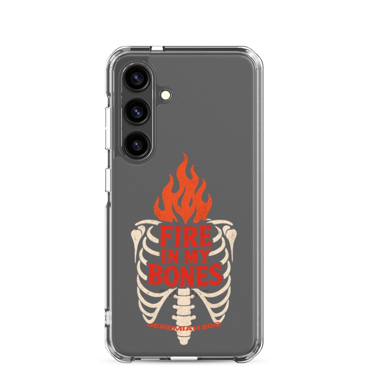 Fire in My Bone Clear Samsung Case - Samsung Galaxy S24 - On-Phone View