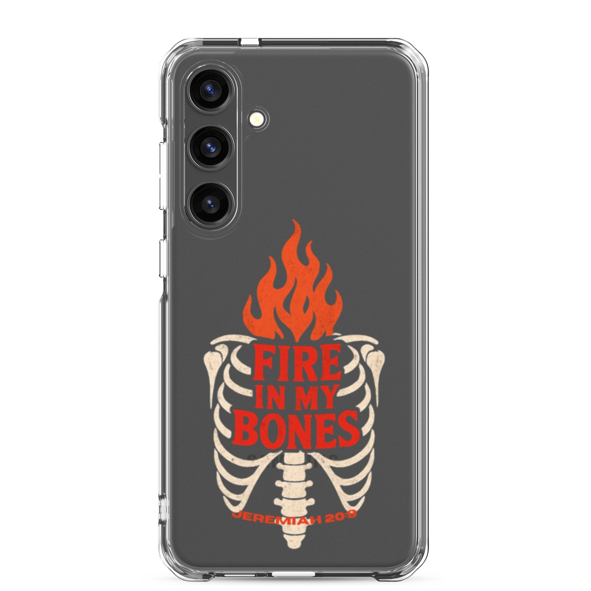 Fire in My Bone Clear Samsung Case - Samsung Galaxy S24 Plus - On-Phone View
