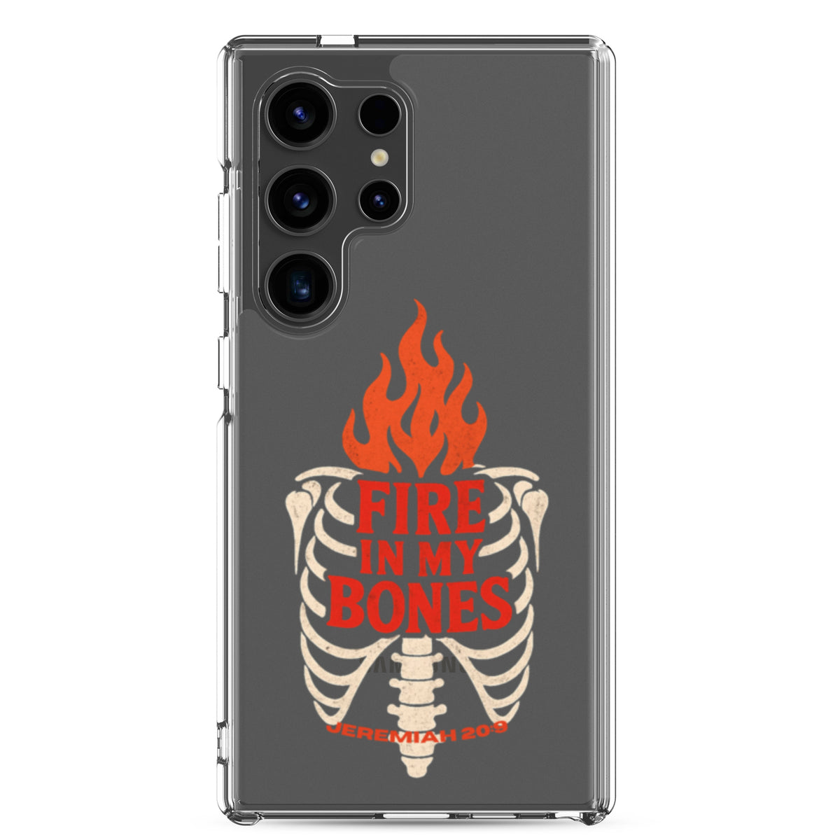 Fire in My Bone Clear Samsung Case - Samsung Galaxy S24 Ultra - On-Phone View