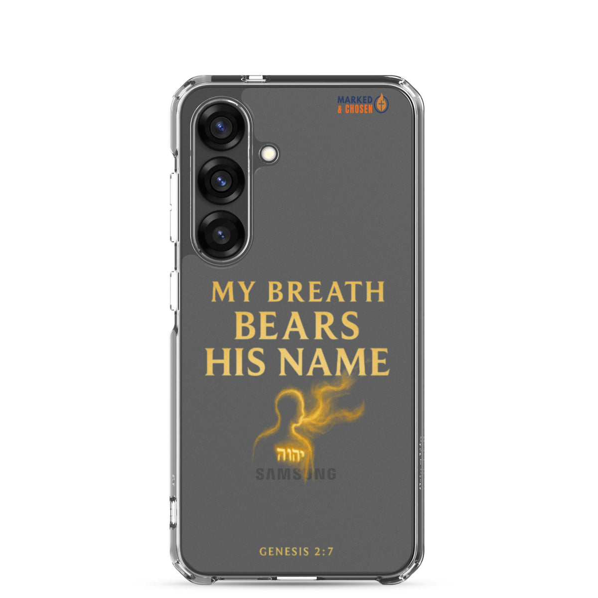 My Breath Bears His Name Clear Samsung Galaxy Case - Samsung Galaxy S25 - On-Phone View