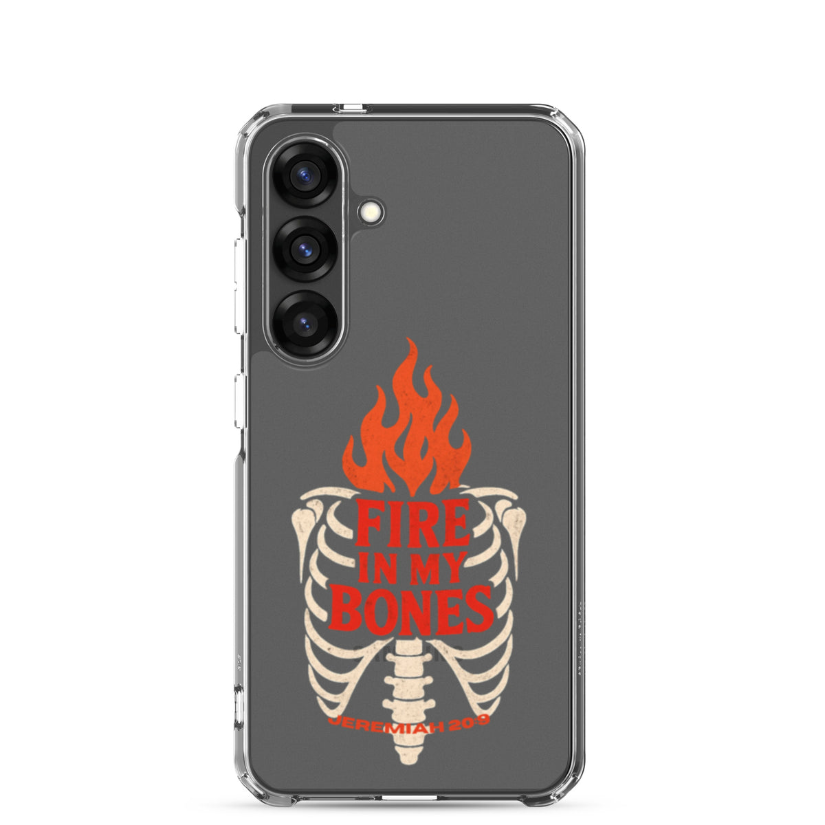 Fire in My Bone Clear Samsung Case - Samsung Galaxy S25 - On-Phone View