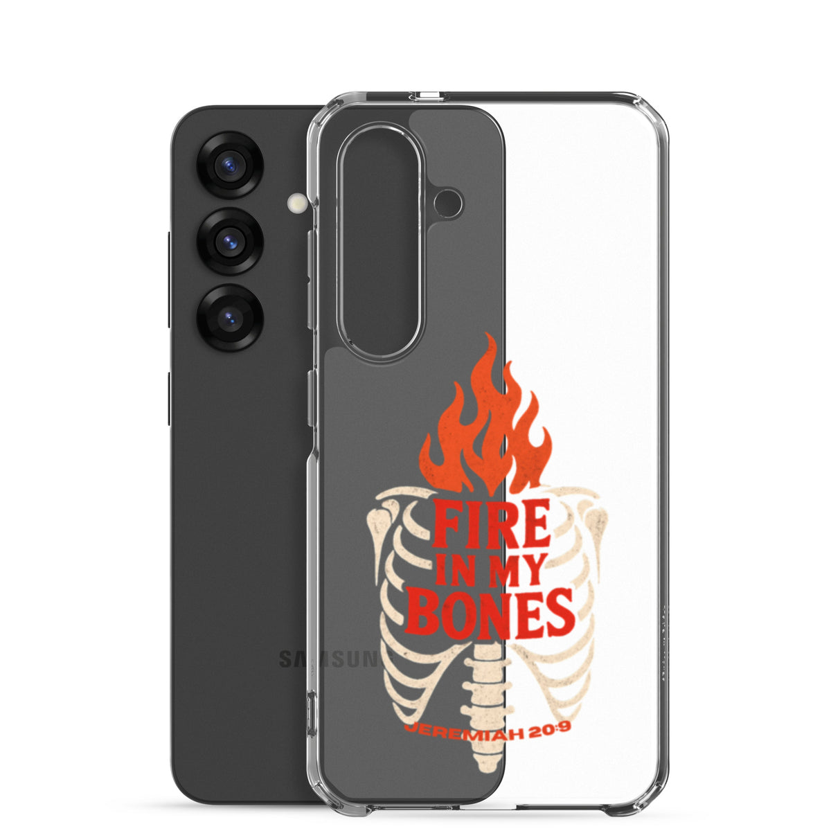 Fire in My Bone Clear Samsung Case - Samsung Galaxy S25 - With-Phone View