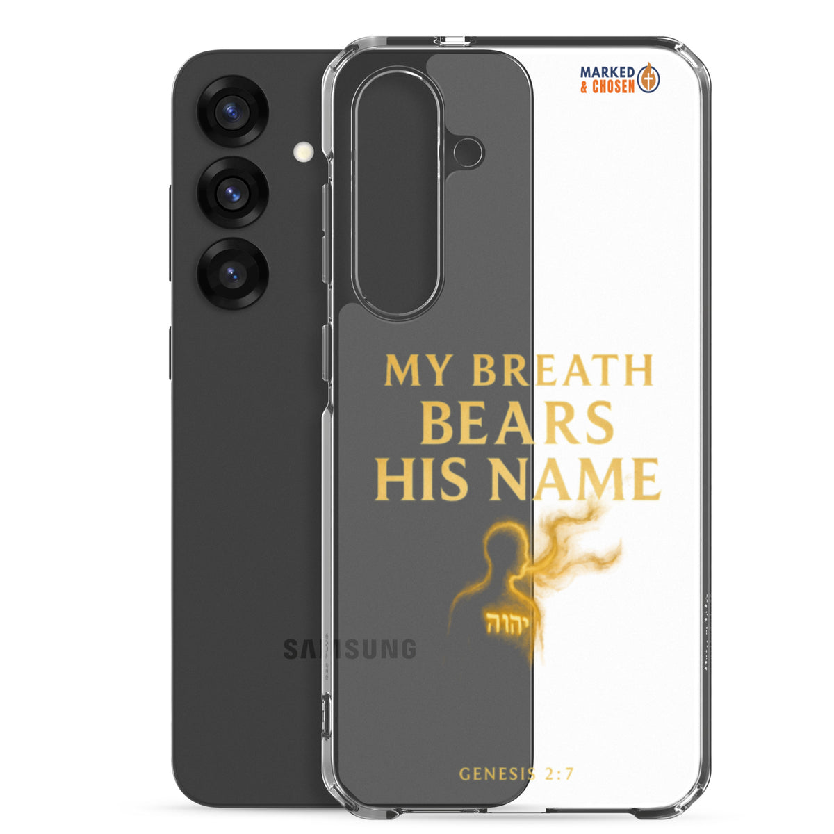 My Breath Bears His Name Clear Samsung Galaxy Case - Samsung Galaxy S25 Plus - With-Phone View