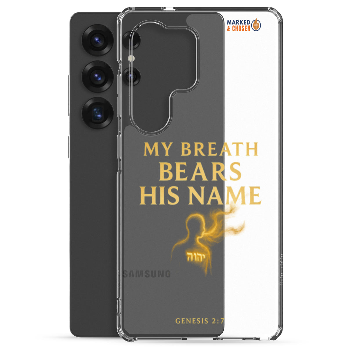 My Breath Bears His Name Clear Samsung Galaxy Case - Samsung Galaxy S25 Ultra - With-Phone View
