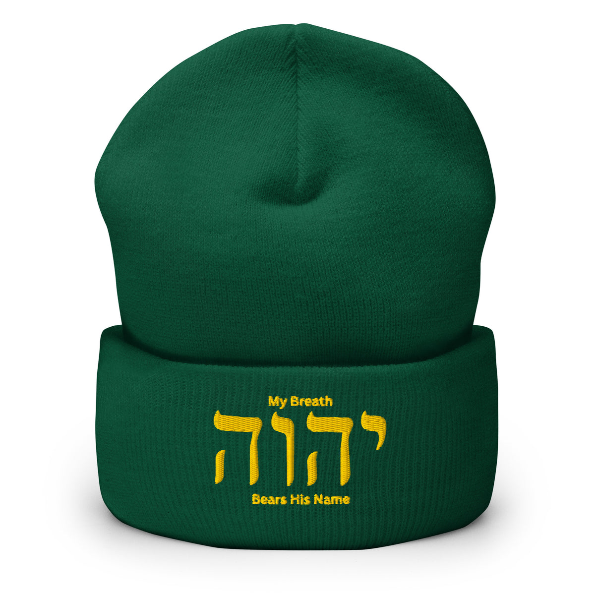 My Breath Bears His Name Cuffed Beanie - Spruce - Front View