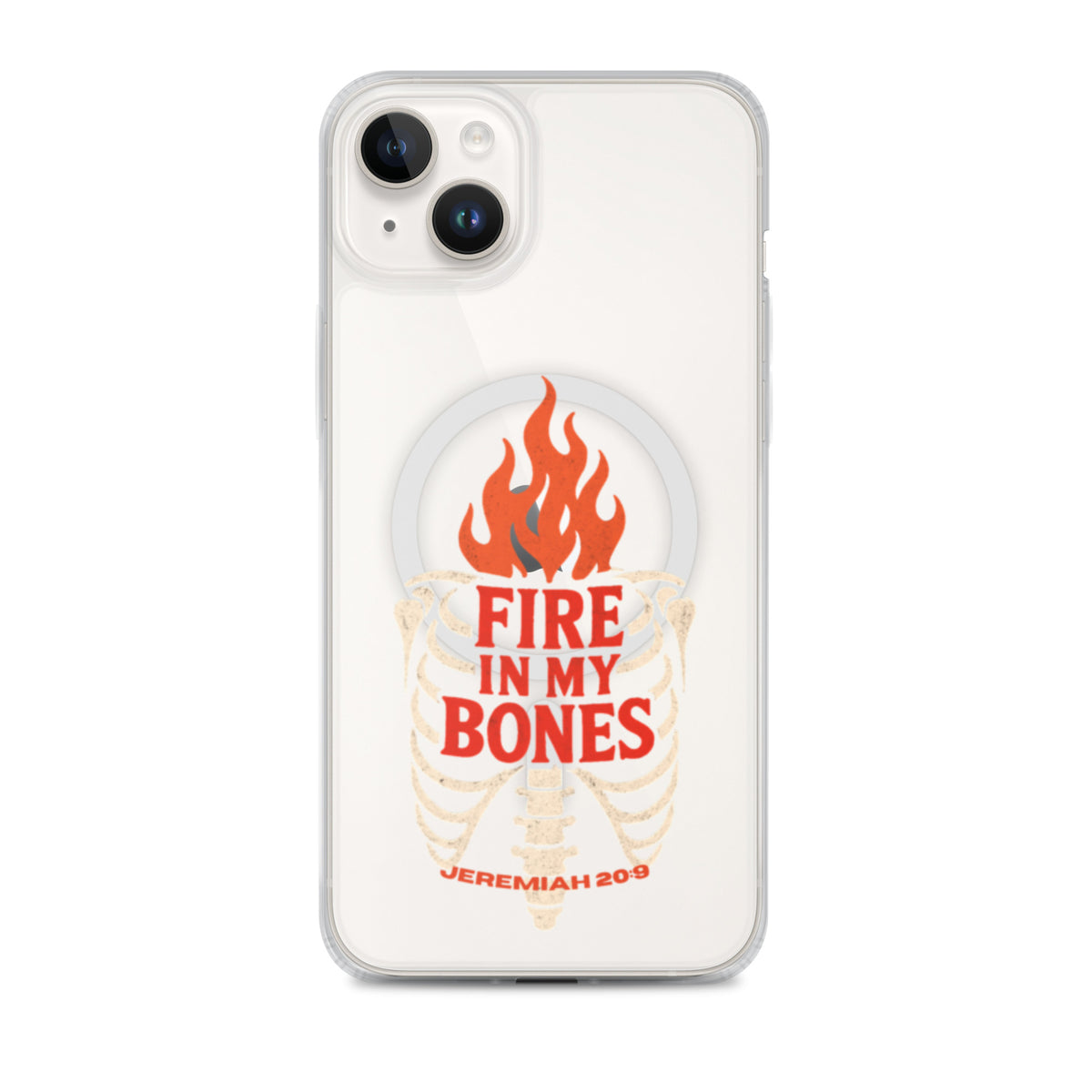 Fire in My Bones Clear iPhone Case - iPhone 14 Plus - Front View
