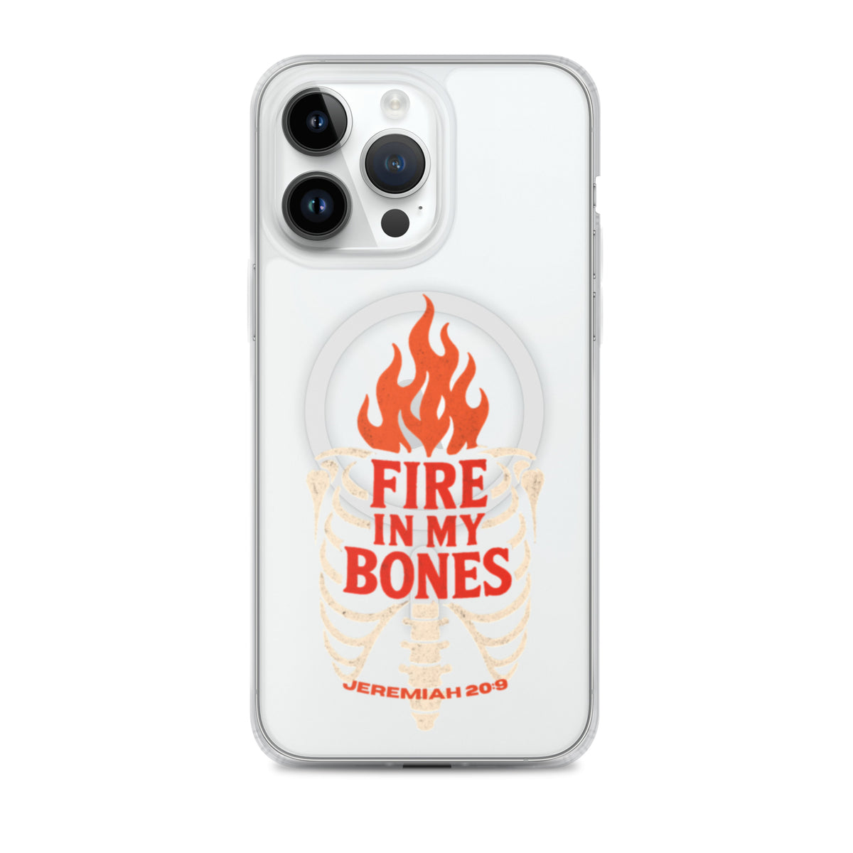 Fire in My Bones Clear iPhone Case - iPhone 14 Pro Max - Front View