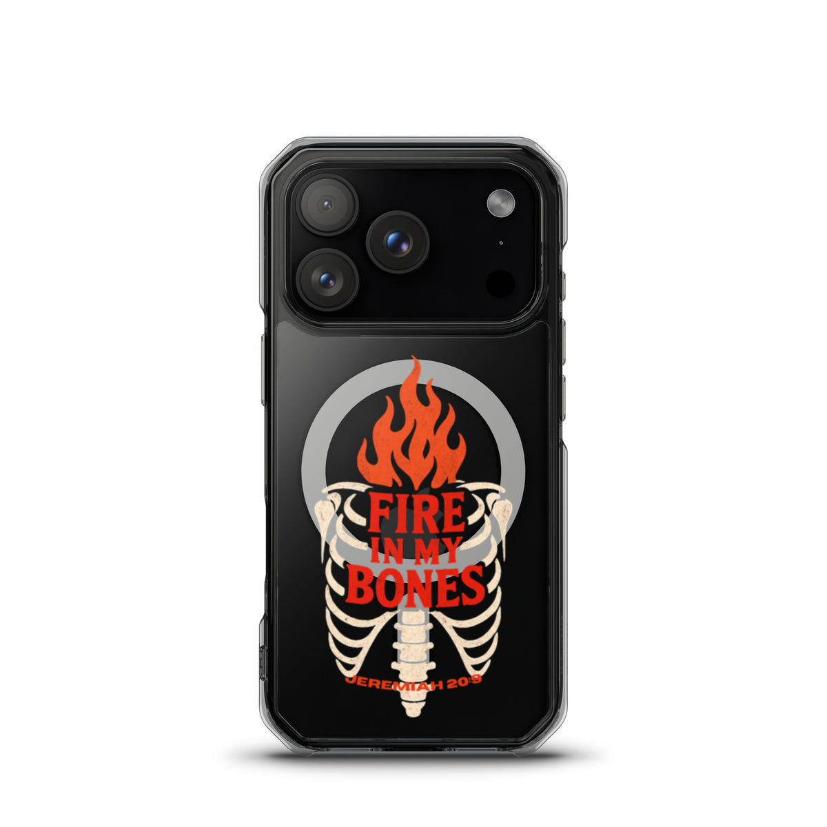 Fire in My Bones Clear iPhone Case - iPhone 17 Pro - Front View