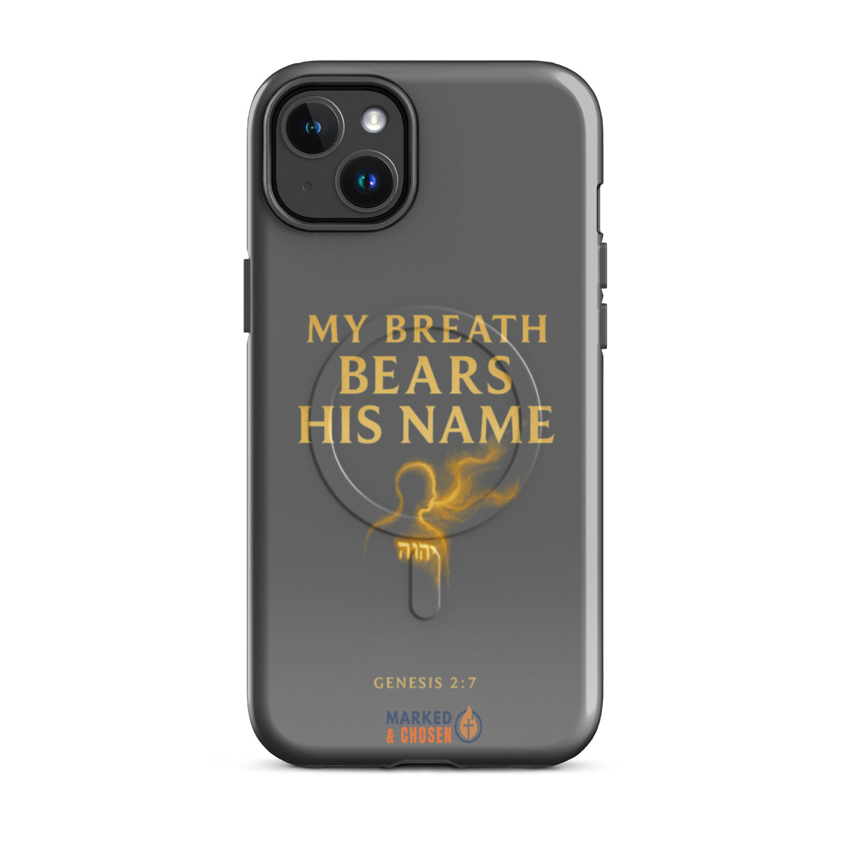 My Breath Bears His Name Tough iPhone Case - iPhone 14 Plus - Front View
