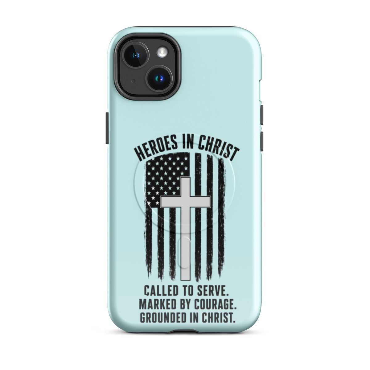 Heroes in Christ Healthcare iPhone Tough Case - iPhone 14 Plus - Front View