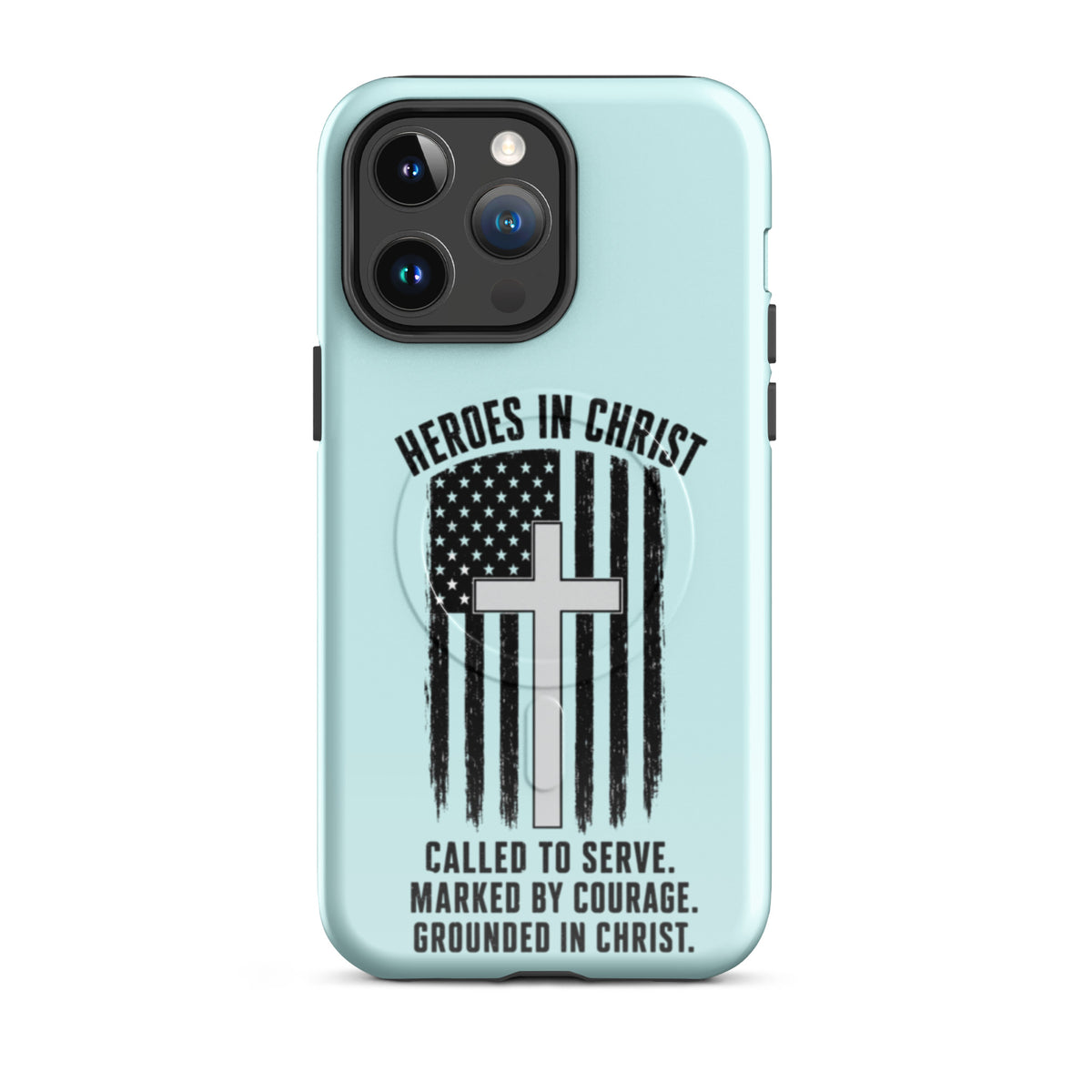 Heroes in Christ Healthcare iPhone Tough Case - iPhone 14 Pro Max - Front View