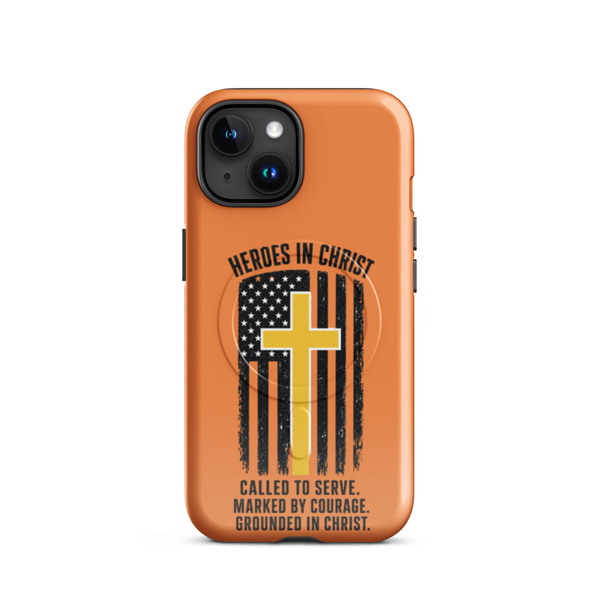 Heroes in Christ Dispatch Tough iPhone Case - iPhone 15 - Front View