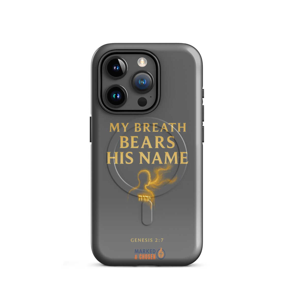 My Breath Bears His Name Tough iPhone Case - iPhone 15 Pro - Front View