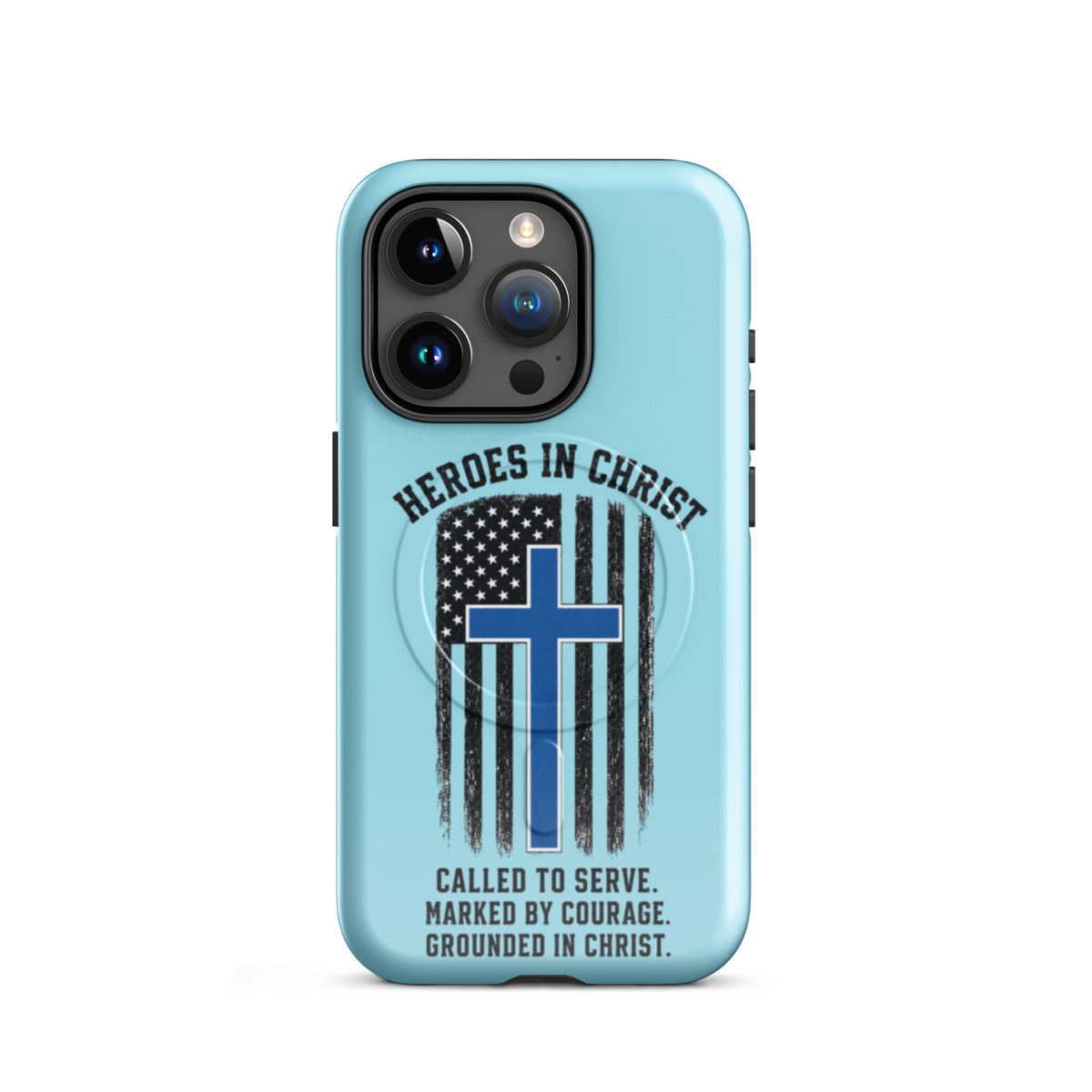 Heroes in Christ Police Tough iPhone Case - iPhone 15 Pro - Front View