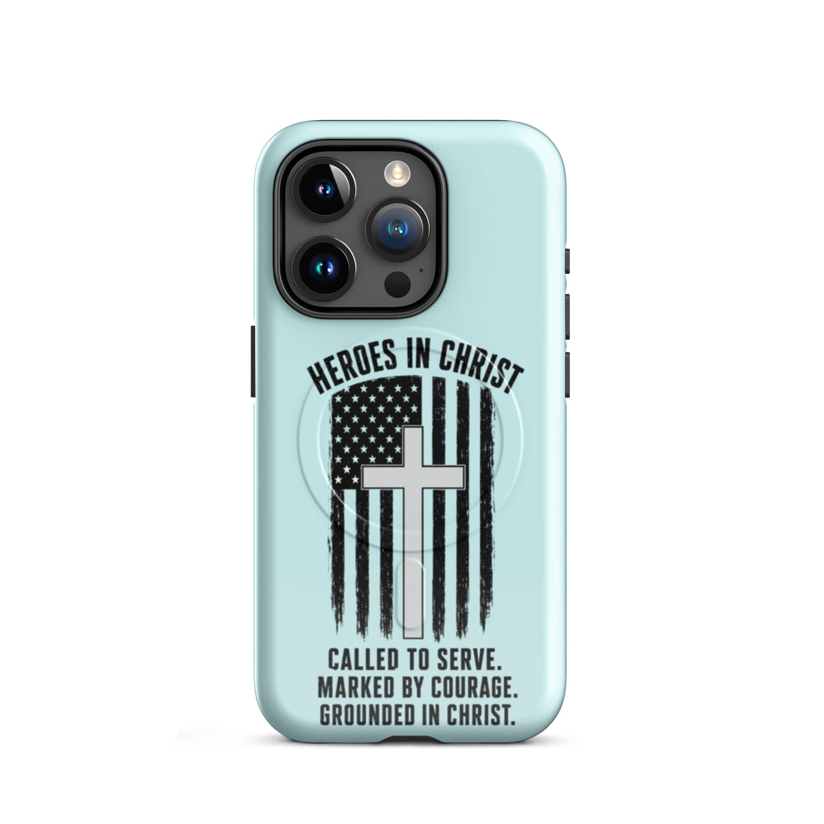 Heroes in Christ Healthcare iPhone Tough Case - iPhone 15 Pro - Front View