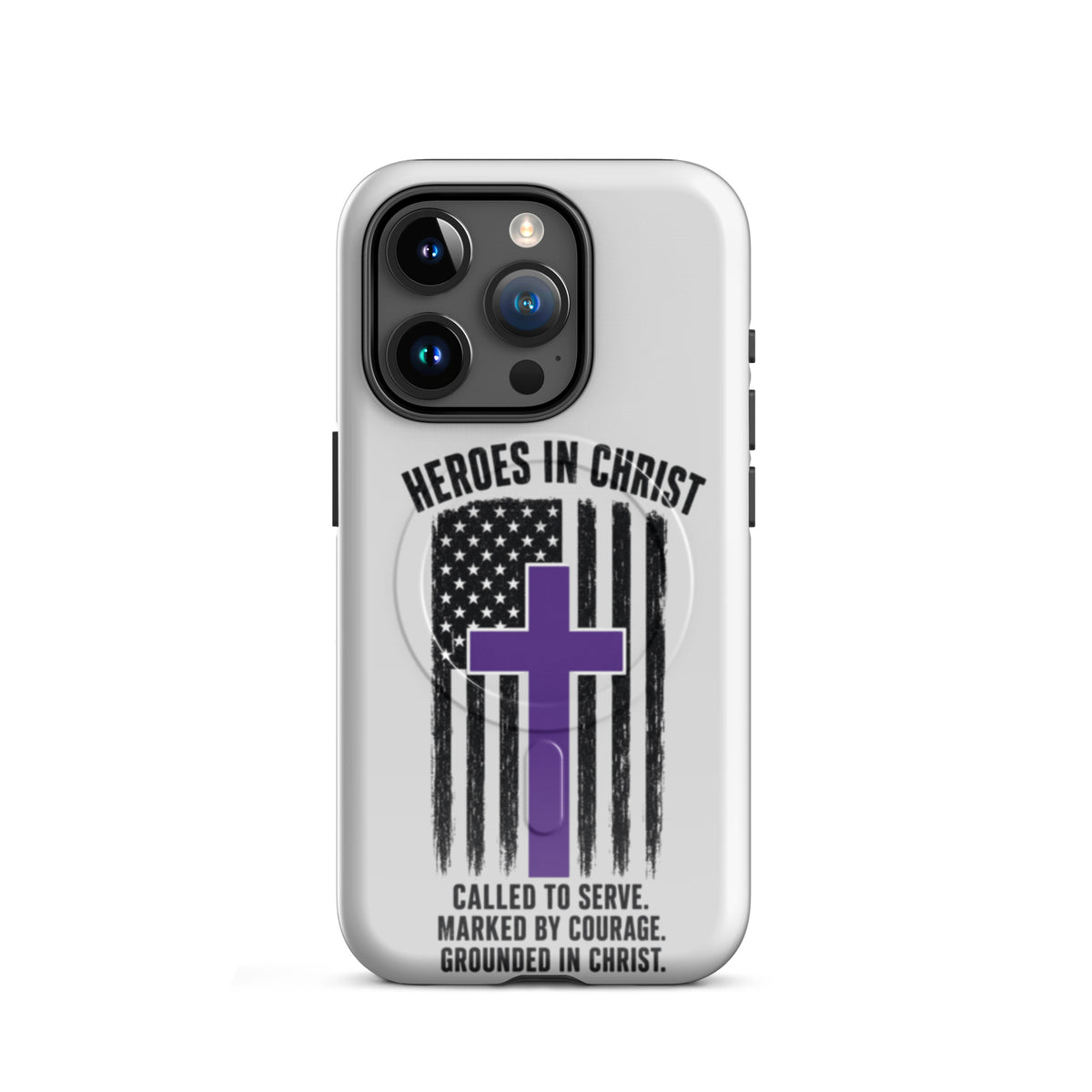 Heroes in Christ Security iPhone Tough Case - iPhone 15 Pro - Front View