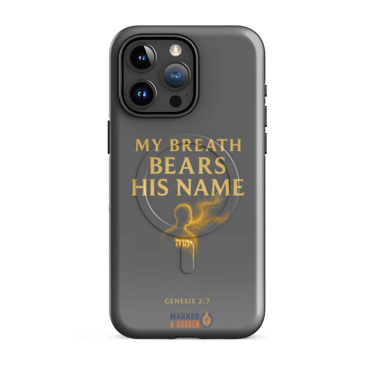 My Breath Bears His Name Tough iPhone Case - iPhone 15 Pro Max - Front View