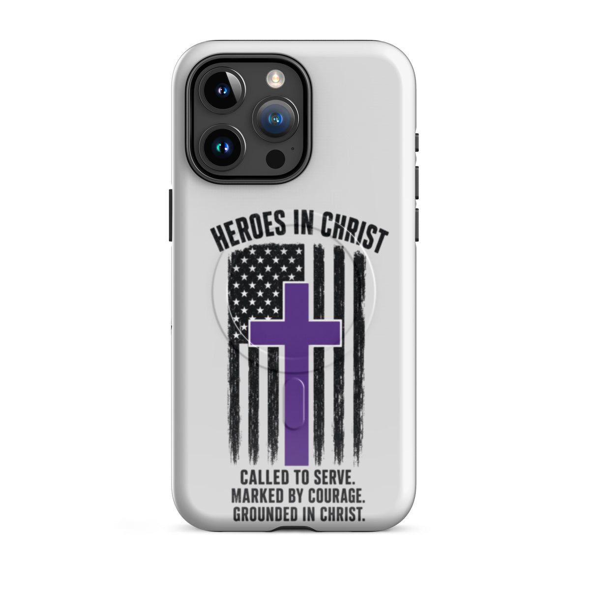 Heroes in Christ Security iPhone Tough Case - iPhone 15 Pro Max - Front View