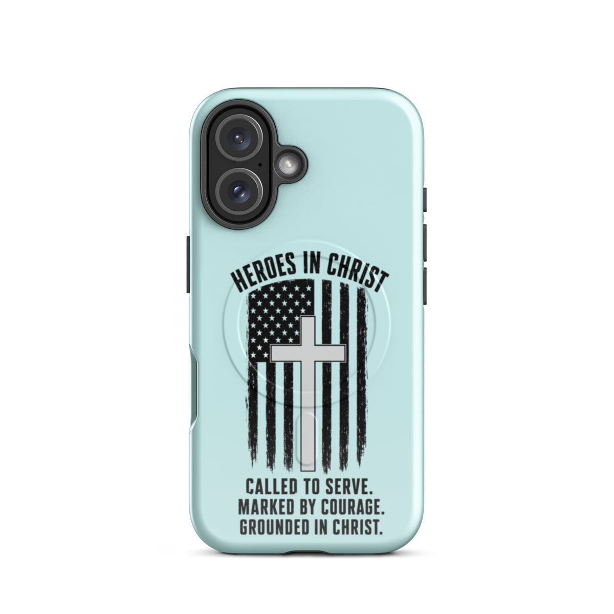 Heroes in Christ Healthcare iPhone Tough Case - iPhone 16 - Front View