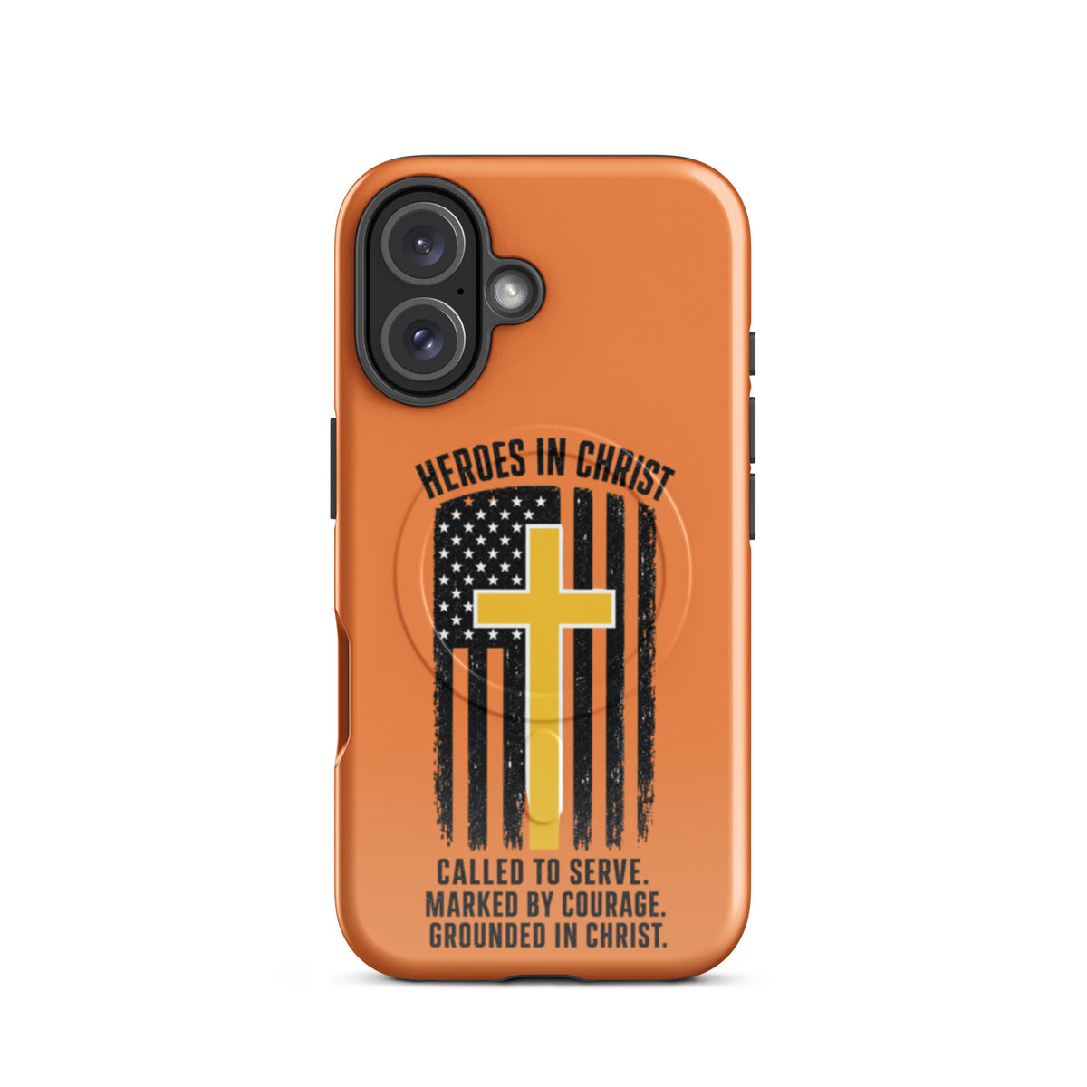 Heroes in Christ Dispatch Tough iPhone Case - iPhone 16 - Front View