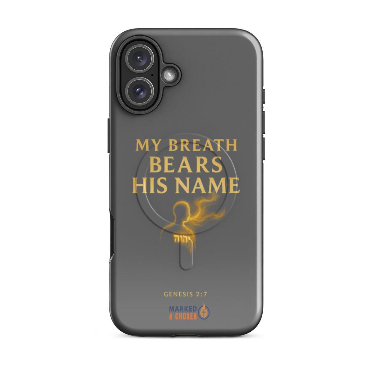 My Breath Bears His Name Tough iPhone Case - iPhone 16 Plus - Front View