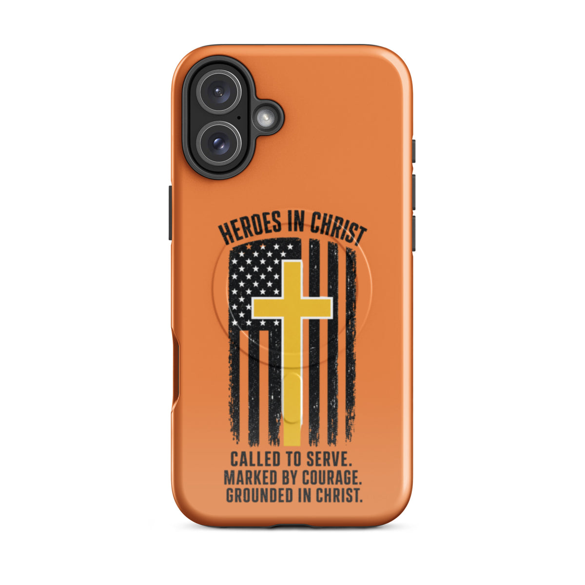 Heroes in Christ Dispatch Tough iPhone Case - iPhone 16 Plus - Front View
