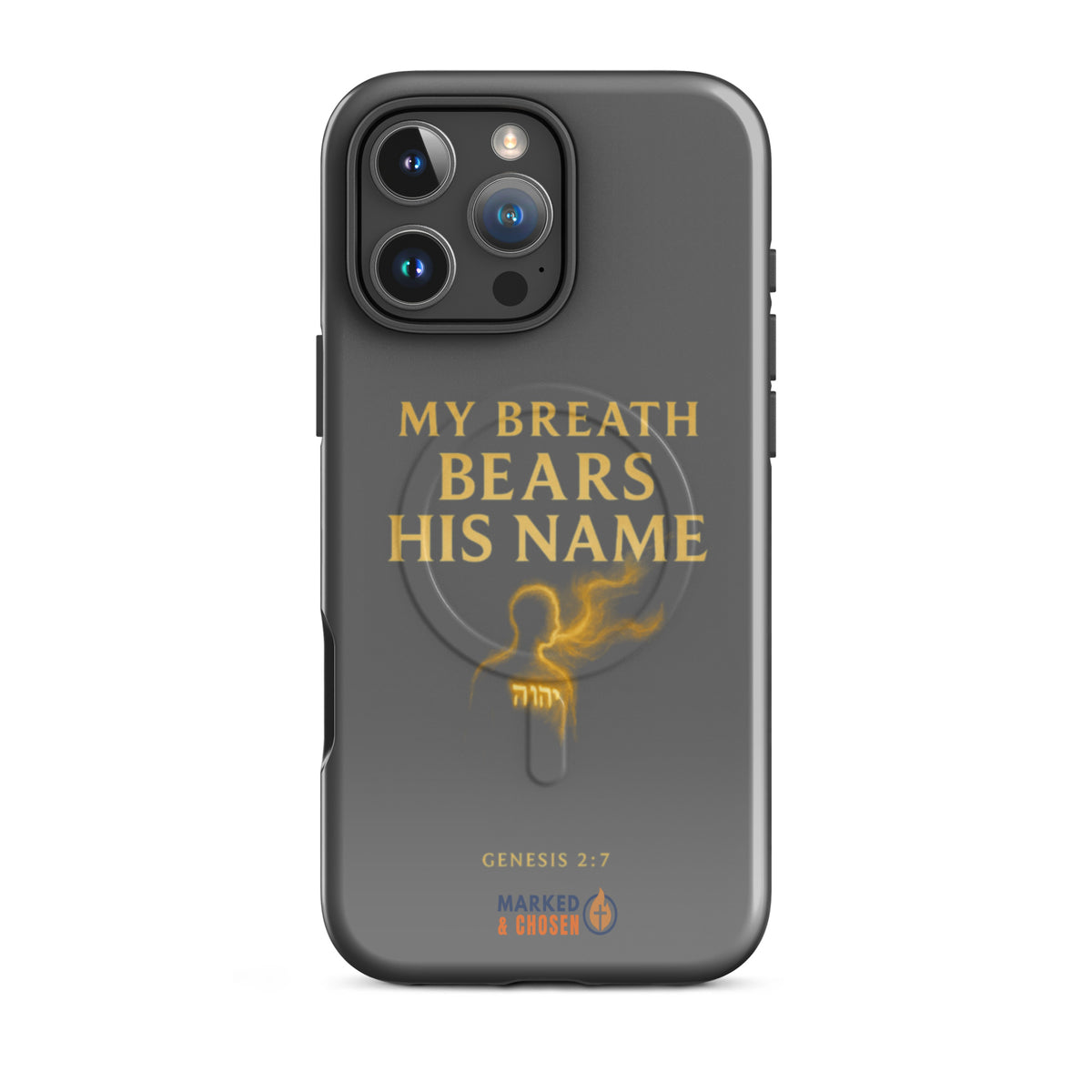 My Breath Bears His Name Tough iPhone Case - iPhone 16 Pro Max - Front View