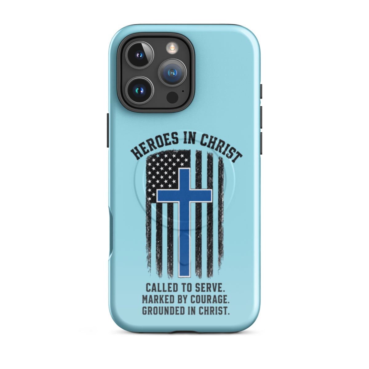 Heroes in Christ Police Tough iPhone Case - iPhone 16 Pro Max - Front View
