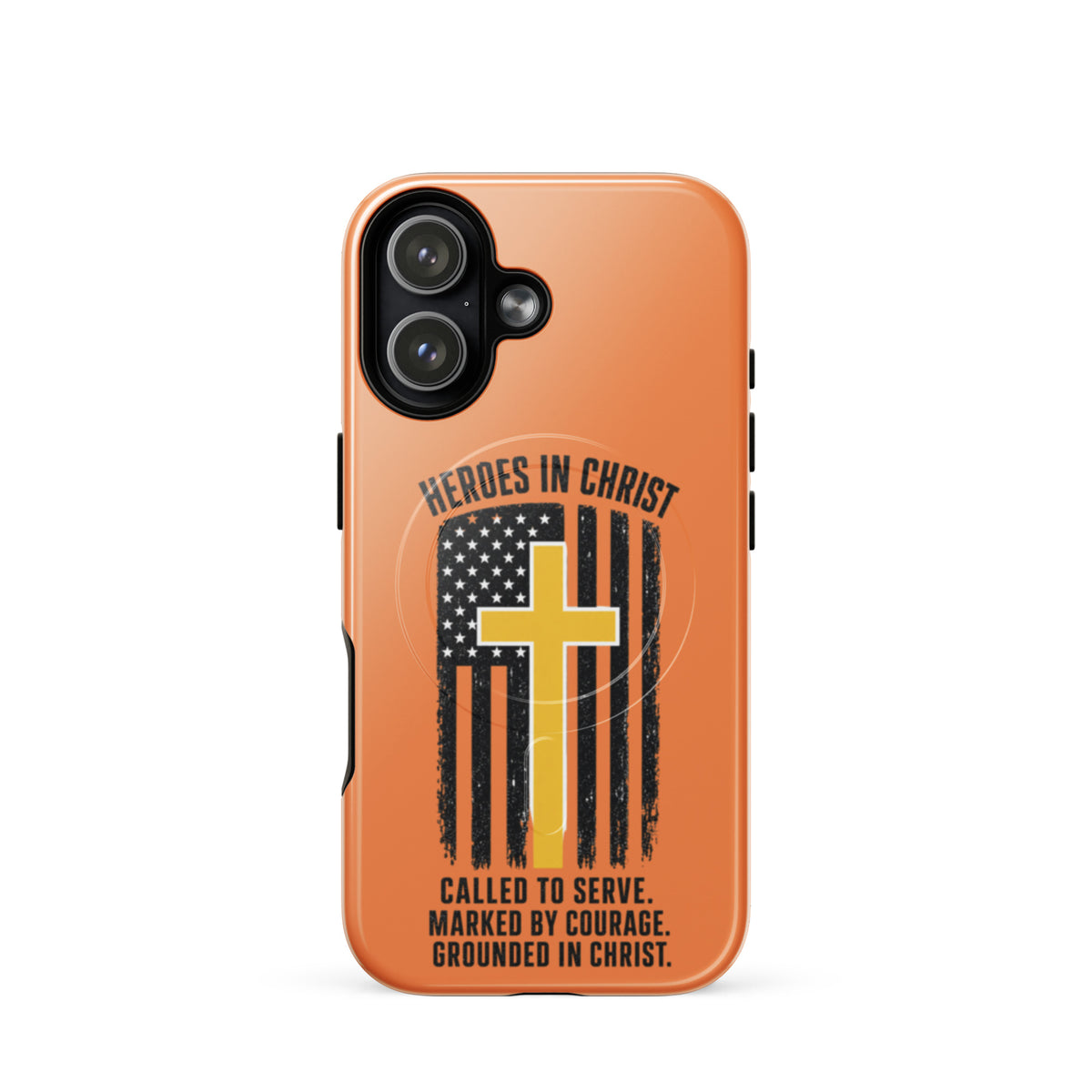 Heroes in Christ Dispatch Tough iPhone Case - iPhone 17 - Front View