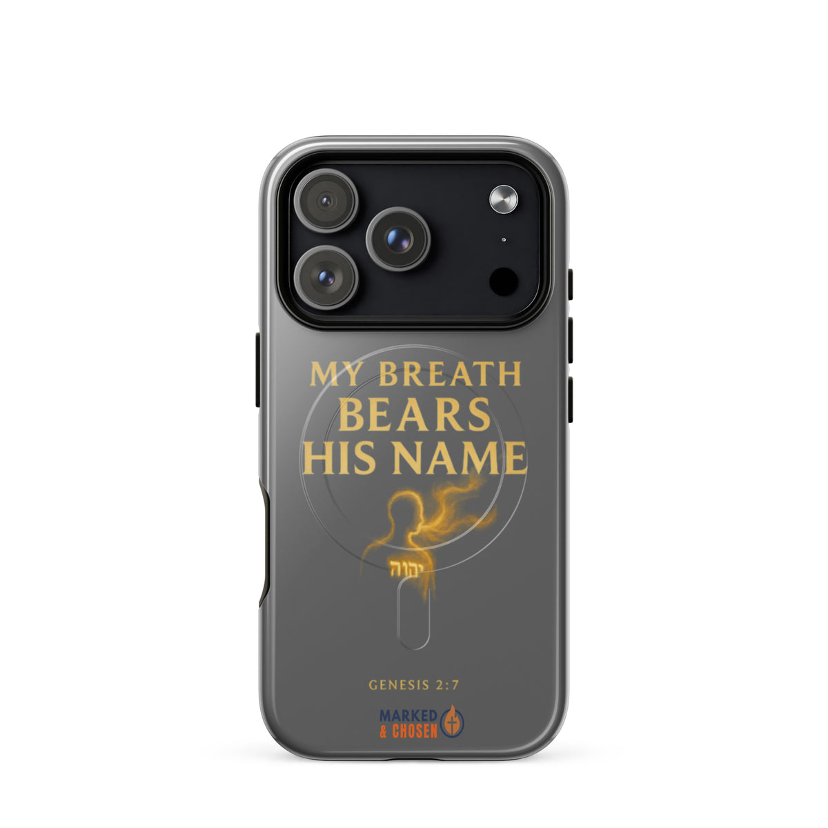 My Breath Bears His Name Tough iPhone Case - iPhone 17 Pro - Front View
