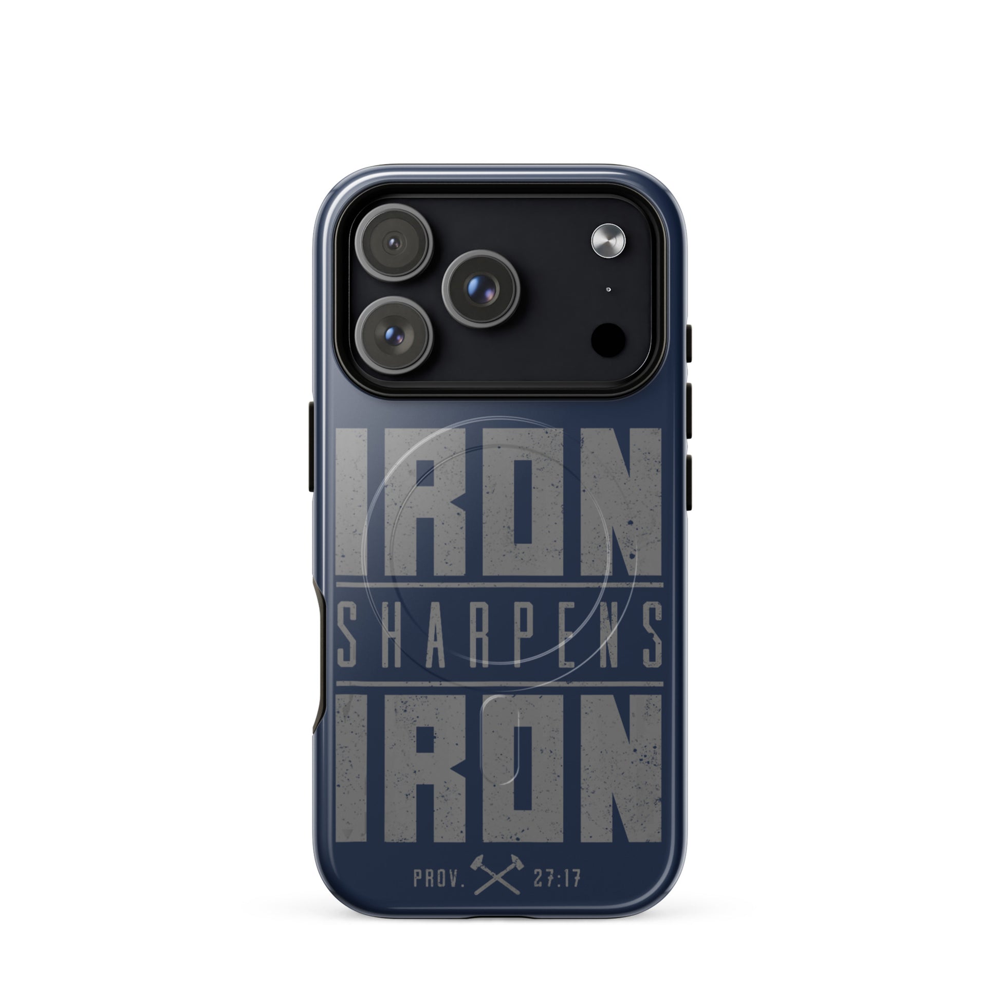 Iron Sharpens Iron Tough iPhone Case - iPhone 17 Pro - Front View